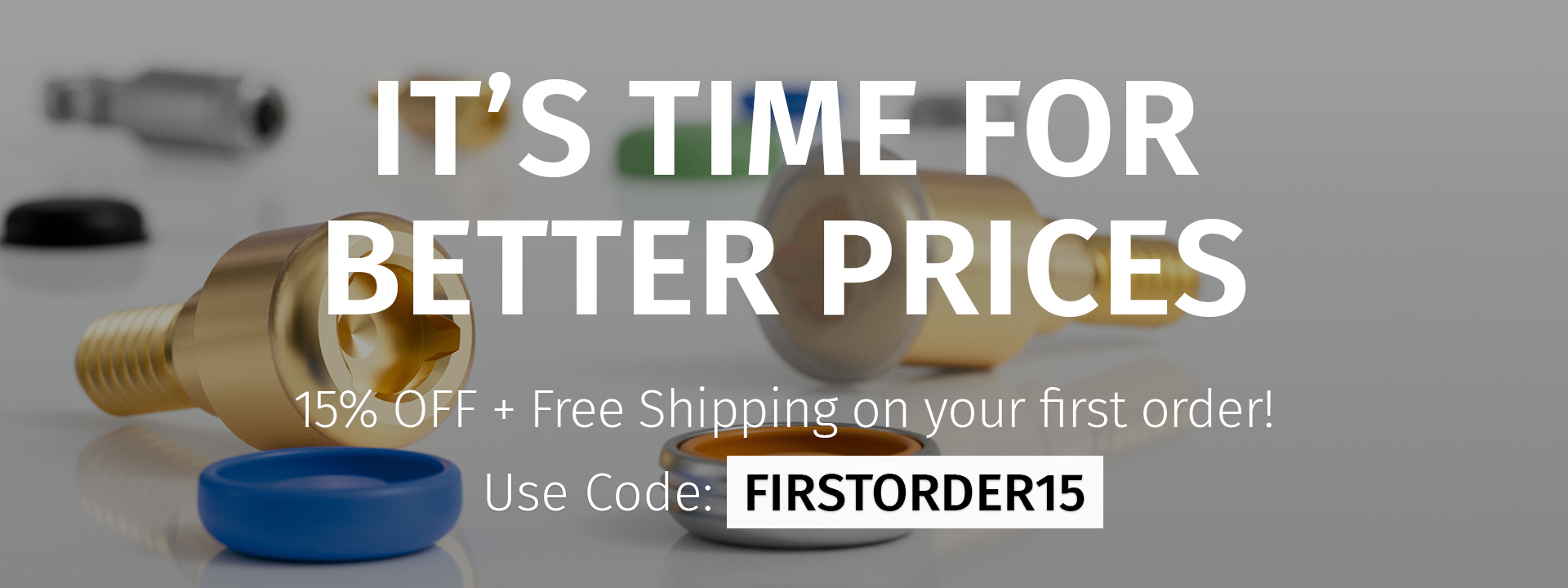 IT'S TIME FOR BETTER PRICES
